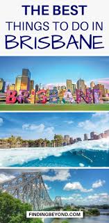 The Best Things To Do In Brisbane Australia Finding Beyond Things To Do In Brisbane Australia Honeymoon Australia Vacation