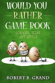15 trivia questions, rated average. Download Would You Rather Game Book For Kids Teens And Adults Hilario S Books For Kids With 200 Would You Rather Questions And 50 Trivia Questions By Dedel Del