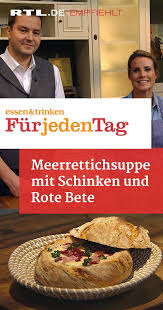 Meerrettichsuppe Mit Schinken Und Rote Bete Das Rezept Aus Essen Trinken Fur Jeden Tag Essen Und Trinken Rezepte Essen Und Trinken Rezepte