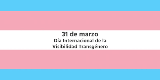 Día Internacional de la Visibilidad Transgénero