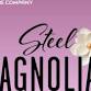 Steel Magnolias