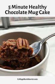 5 Minute Chocolate Mug Cakes With Siggi S The College Nutritionist In 2020 Guilt Free Dessert Healthy Chocolate Mug Cake Chocolate Mug Cakes