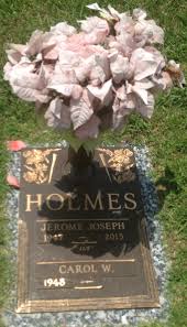Jerome Joseph “Jay” Holmes (1947-2013)