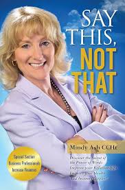 Say This, Not That eBook : Ash, Mindy, Ash, Tracy, Marable, Dr. Ginger:  Amazon.in: Kindle Store