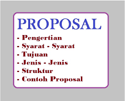 Proposal kegiatan juga menyertakan bagian anggaran dan dana. Pengertian Proposal Unsur Unsur Sistematika Jenis Jenis Dan Contoh Proposal Pustakapengetahuan Com