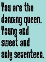 Abba Dancing Queen Song Lyrics Music Lyrics Music Quotes Music Quotes Lyrics Dancing Queen Lyrics Song Lyric Quotes