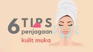 Inilah skincare untuk penjagaan muka lelaki yang terbukti berkesan dan 100% selamat. 6 Tips Penjagaan Kulit Muka Youtube