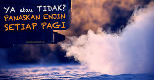 We did not find results for: Perlu Tak Saya Panaskan Enjin Kereta Setiap Pagi