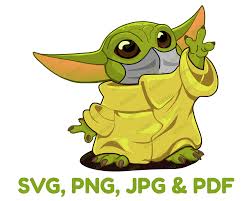 Baby Yoda Svg With Mask Sublimation Designs Png Graphic Design T Shirt Yoda Design Mug Baby Yoda Digital Print In 2020 Digital Prints Yoda Clipart Yoda Png