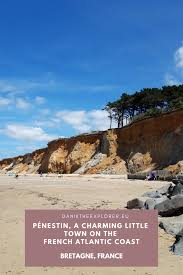 Penestin A Charming Town On The French Atlantic Coast In 2020 France Travel Europe Vacation Europe Travel