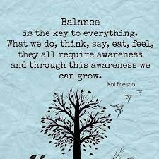 Find the best life balance quotes, sayings and quotations on picturequotes.com. Balance Is Needed In Our Life Heatherearles Herbnwisdom Naturallving Balancinglife Health Slowingd Yoga Balance Quotes Balance Quotes Life Balance Quotes