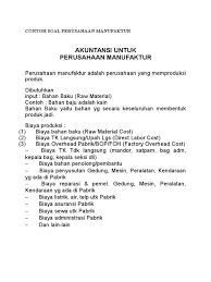 Contoh laporan keuangan perusahaan pt astra international tbk dapat dicek pada website resmi perusahaan contoh: Contoh Soal Perusahaan Manufaktur