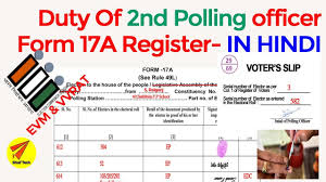 Duty Of 2nd Polling Officer How To Fill Up 17a Voters Register Voters Slip In Hindi Youtube