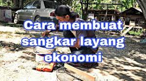 Untuk menjadikan burung sebagai pikat. Cara Cara Membuat Sangkar Layang Ekonomi Youtube