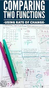 Constant Rate Of Change Worksheet Paring Two Functions By Rate Of Change Practice Worksheet In 2020 Teaching Algebra Teaching Math Secondary Math