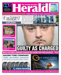 The Pembrokeshire Herald 23/02/2024 by The Pembrokeshire Herald