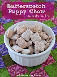 Maybe you would like to learn more about one of these? Edesia S Notebook Butterscotch Puppy Chow Muddy Buddies Puppy Chow Chex Mix Recipe Chex Mix Recipes Chex Mix Puppy Chow