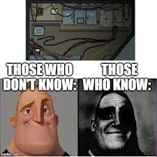 Mr Incredible Those Who Know Memes Imgflip