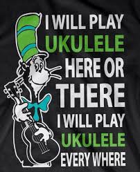 Dr Seuss Ukulele Quote Ukulele Music Ukulele Quotes Ukulele