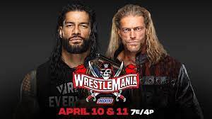 Takes no responsibility for the content or accuracy of the above news articles. Wwe News Universal Champion Roman Reigns Vs Edge Announced For Wrestlemania 37 Tjrwrestling Wwe Aew News Tv Reviews Ppvs More