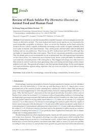 We have everything you are looking for! Pdf Review Of Black Soldier Fly Hermetia Illucens As Animal Feed And Human Food