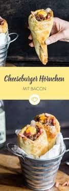 Deftig Lecker Cheeseburger Hornchen Mit Bacon Rezept Rezepte Lecker Cheeseburger