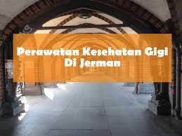 Cabut gigi geraham nurulshahira com. Perawatan Kesehatan Gigi Di Jerman German Culture Blog