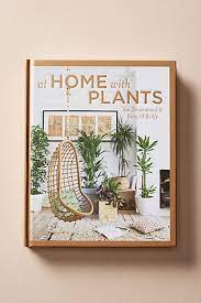 At Home With Plants Plant Book Coffee Table Plants Coffee Table Books