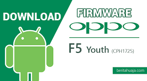 Download Firmware Stock Rom Oppo F5 Youth Cph1725 All Versions Beritahu