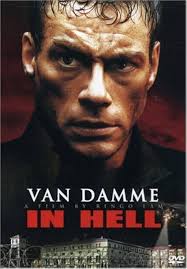 Amazon.com: In Hell : Jean-Claude Van Damme, Lawrence Taylor, Marnie Alton,  Ringo Lam, David Varod, Danny Lerner, John Thompson, Millennium Films:  Movies & TV
