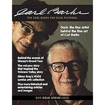 The Carl Barks Fan Club Pictorial: Our Carl Barks Legacy Issue: Barks,  Carl, Apgar, Garry, Bergen, Edward, Cowles, Barbora Holan, Cowles, Joseph Robert,  Geisel, Theodor Seuss, Ghez, Didier, Ugolini, Gilberto, Weston, Kim: