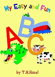 The california preschool learning foundations (volume 1) was developed by the child development division, california depart­ ment of education through a contract with wested. Abc Learning Book Beautifully Illustrated Educational Fun Easy And Colourful Alphabet Book For 3 5 Year Old Kids Perfect For Nursery And Preschool By T M Hazel