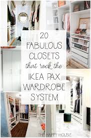 Diy An Organized Closet Big Or Small With The Ikea Pax Wardrobe System The Happy Housie Ikea Pax Wardrobe Ikea Closet System Ikea Pax