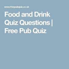 We recently asked our facebook friends to post their cooking an. Food And Drink Quiz Questions Free Pub Quiz Food And Drink Quiz Food Quiz Quiz