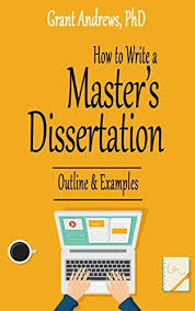How To Write A Master S Dissertation Outline And Example Https Smile Amazon Com Dp B073z399fm Ref Cm Sw R Pi D Thesis Writing Writing A Book Dissertation