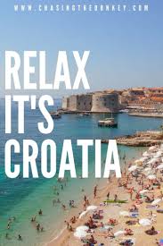 If yes, you are reading the right blog as it will tell you about the various exciting things to do in croatia, best places to visit in croatia, the best time to visit croatia, where to go in croatia for beaches? Pin On Chasing The Donkey Travel Blog