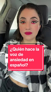 Quien Hace La Voz De Ansiedad Latinoamerica