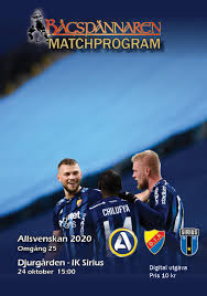 29 тур таблица календарь статистика. Bagspannaren Matchprogram Djurgarden Sirius Allsvenskan 2020 Omg 25 24 Oktober Djurgardens If Ik Sirius Fotboll Allsvenskan Infor Dagens Match Med Thomas Lagerlof Intervju Mer Alexander Axen Dplay Fd Orebrotranare Om