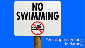 Jenis kalimat tersebut berisi kata kata penolakan atau negatif, misalnya dilarang, jangan, tidak boleh dan. Percakapan Bahasa Inggris Tentang Melarang Sederet Com