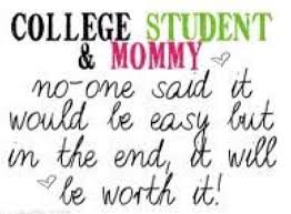  College Mommy College Mom Quotes College Quotes Back To School Quotes