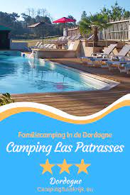 familiecamping in de dordogne familiecamping camping aquitaine