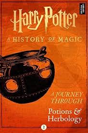 Harry Potter A Journey Through Potions And Herbology By J K Rowling Herbology A History Of Magic Ebook Publishing