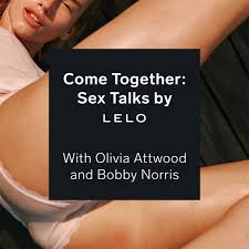 All about masturbation with Flo Perry + Natalie Lee – Come Together: Sex  Talks by LELO