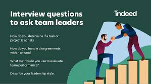 6 Team Leader Interview Questions Updated 2022
