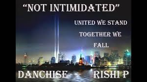 United we stand 9/11 usa flag 911 poster 13x11 mint. Not Intimidated 9 11 United We Stand Danchise Rishi P Youtube