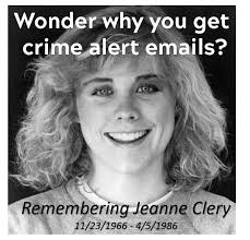 Ever wonder why you get Crime Alert emails? 🤔 On April 5, 1986, Jeanne  Clery was murdered in her dorm room at Lehigh University in Pennsylvania.  Her parents lobbied for a federal