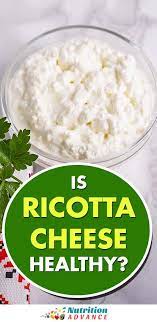 5 Benefits Of Ricotta Cheese And How To Use It Healthy Cheese Recipes Cheese Nutrition Cheese Benefits