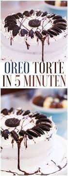 ***backen*** dies enthält die packung: Oreo Torte In 5 Minuten Unalife Oreo Torte Rezept Oreo Torte Oreo Kuchen