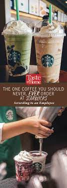 The One Coffee You Should Never Ever Order At Starbucks According To An Employee Coffee Recipes Starbucks Coffee Recipes Baking Ingredients