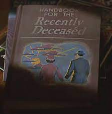 A large variety of items are available, suitable for both individual consumers and suppliers. Handbook For The Recently Deceased Beetlejuice Wiki Fandom